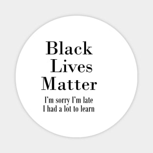 BLM Apology Magnet